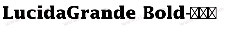 LucidaGrande Bold字体转换